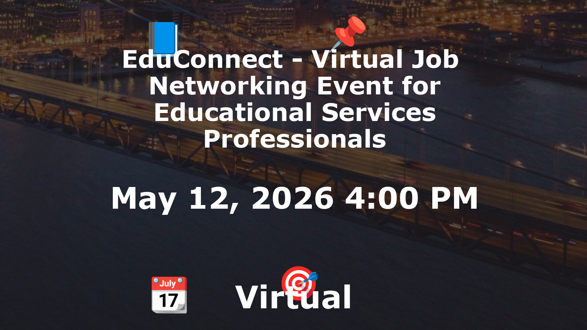 EduConnect - Virtual Job  Networking Event for Educational Services Professionals event image